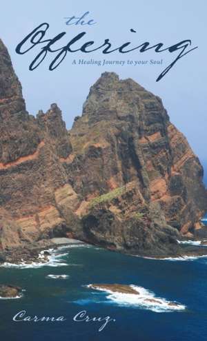 The Offering de Carma Cruz.