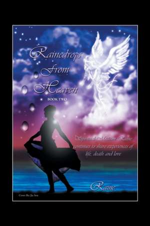 Rainedrops from Heaven: The Experiences of Those Who Did de Raine