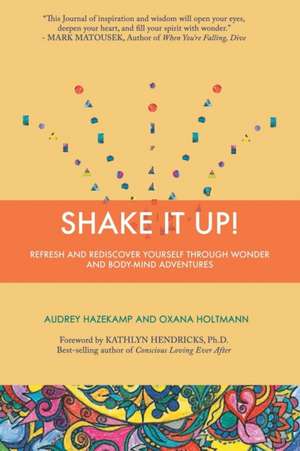 Shake It Up de Oxana Holtmann