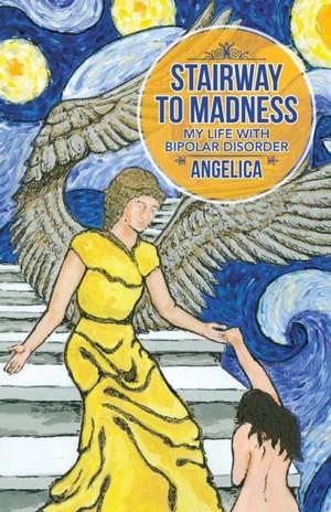 Stairway To Madness de Angelica