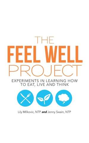 The Feel Well Project de Ntp Lily Milkovic