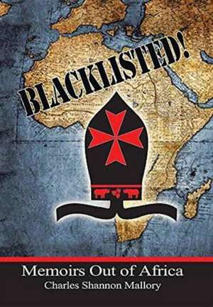 BLACKLISTED! de Charles Shannon Mallory