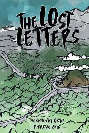 The Lost Letters de Normandy Ortiz