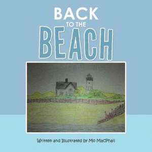 Back to the Beach de Mo MacPhail