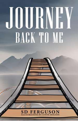 Journey Back to Me de Sd Ferguson