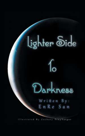 Lighter Side to Darkness de Sage Eternal