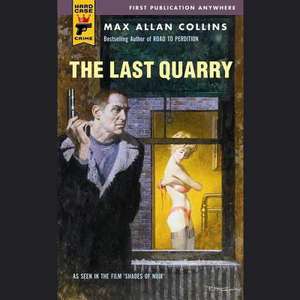 The Last Quarry de Max Allan Collins