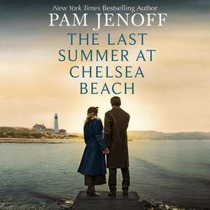 The Last Summer at Chelsea Beach de Pam Jenoff