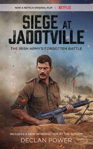 Siege at Jadotville de Declan Power