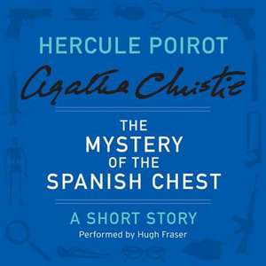 The Mystery of the Spanish Chest de Agatha Christie