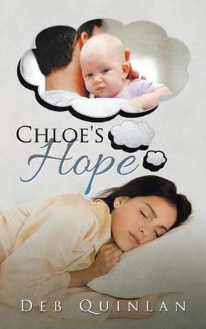 Chloe's Hope de Deb Quinlan