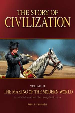 The Story of Civilization de Phillip Campbell