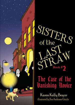 Sisters of the Last Straw Vol 2 de Karen Kelly Boyce