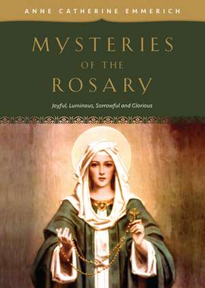 Mysteries of the Rosary de Emmerich