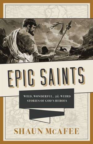 Epic Saints de Shaun McAfee