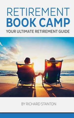 Retirement Book Camp de Richard Stanton