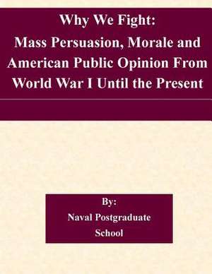 Why We Fight de Naval Postgraduate School