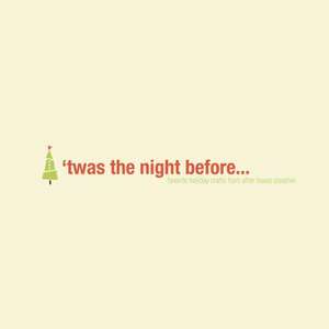 'Twas the Night Before... de Russ Haan