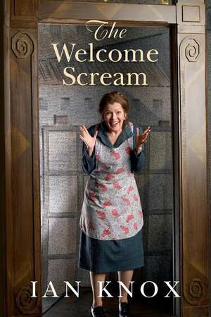 The Welcome Scream de Ian Knox