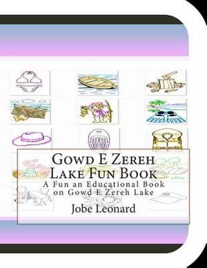 Gowd E Zereh Lake Fun Book de Jobe Leonard