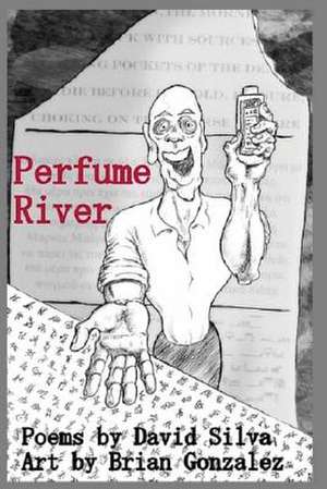 Perfume River de David Scott Silva