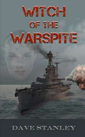 Witch of the Warspite de MR David Stanley