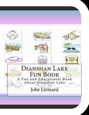 Dianshan Lake Fun Book de Jobe Leonard