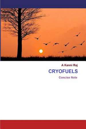 Cryofuels de Prof Dr A. Kanni Raj