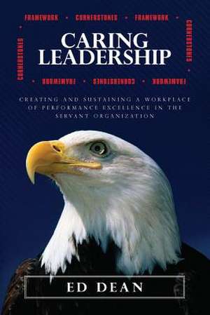 Caring Leadership de Ed Dean