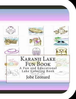 Karanji Lake Fun Book de Jobe Leonard