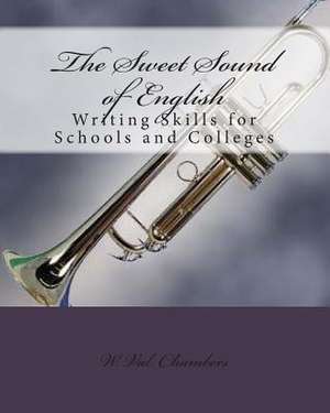 The Sweet Sound of English de Chambers, Dr W. Val