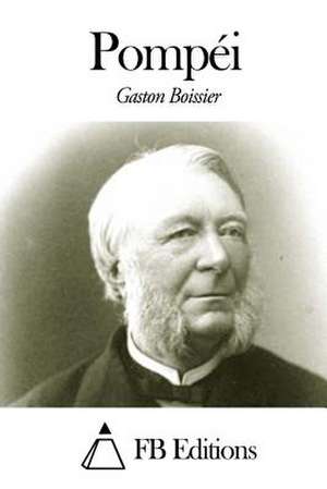 Pompei de Gaston Boissier