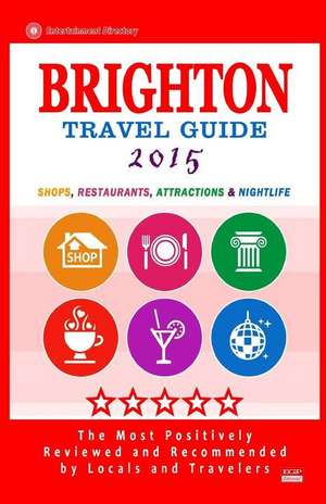 Brighton Travel Guide 2015 de Margaret P. Hammond