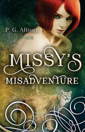 Missy's Misadventure de P. G. Allison