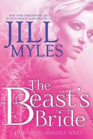 The Beast's Bride de Jill Myles