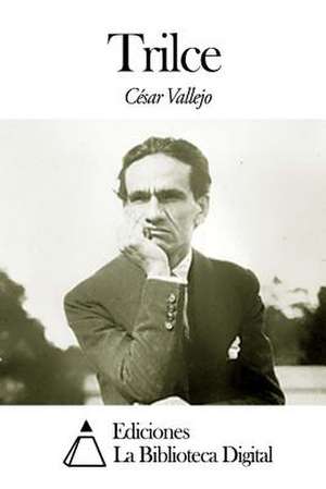 Trilce de Cesar Vallejo