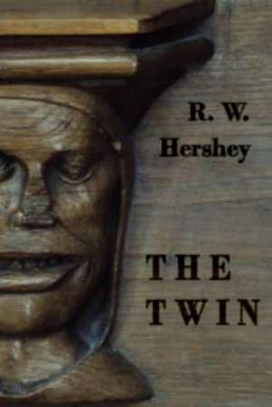 The Twin de R. W. Hershey