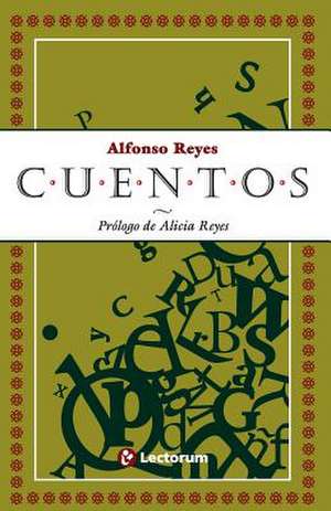 Cuentos de Alfonso Reyes