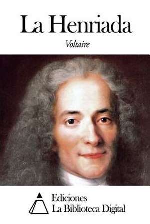 La Henriada de Voltaire