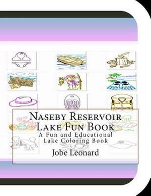 Naseby Reservoir Lake Fun Book de Jobe Leonard