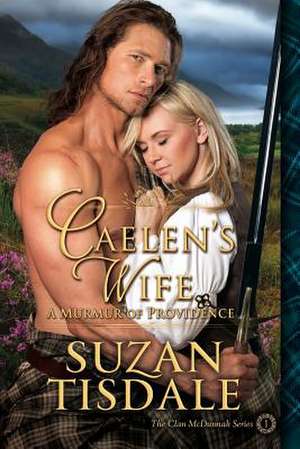 Caelen's Wife de Suzan Tisdale