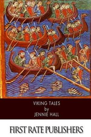 Viking Tales de Jennie Hall