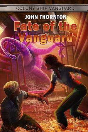 Fate of the Vanguard de John Thornton