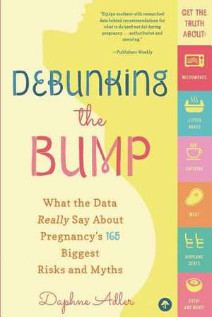 Debunking the Bump de Daphne Adler