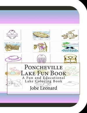 Poncheville Lake Fun Book de Jobe Leonard