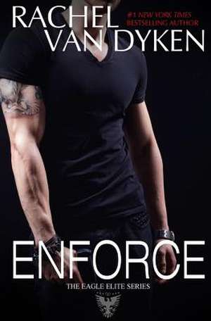 Enforce de Rachel Van Dyken