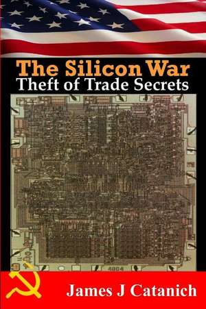 Theft of Trade Secrets de James J. Catanich