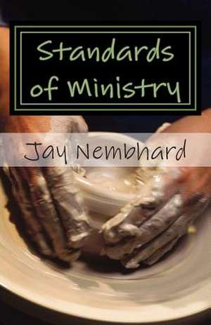 Standards of Ministry de Jay Nembhard