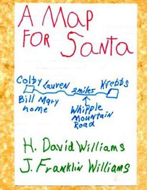 A Map for Santa de H. David Williams