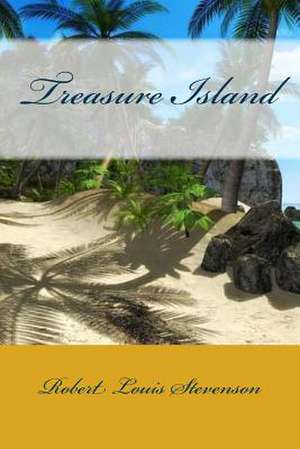 Treasure Island de M. Robert Louis Stevenson